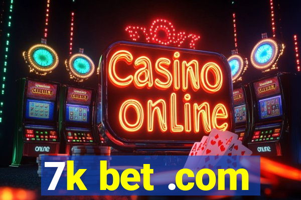 7k bet .com